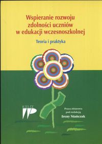 Wspieranie rozwoju zdolności uczniów w edukacji wczesnoszkolnej