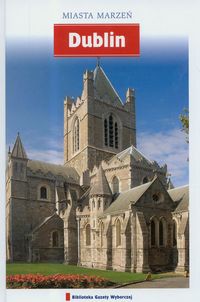 Miasta marzeń Dublin