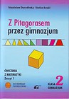 Z Pitagorasem przez gimnazjum 2 Ćwiczenia  zeszyt 1