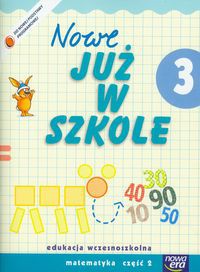 Szkoła na miarę Nowe już w szkole 3 Matematyka Część 2