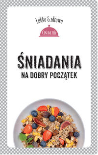 Śniadania Na dobry początek