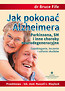 Jak pokonać Alzheimera, Parkinsona, SM i inne choroby neurodegeneracyjne