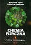 Chemia fizyczna Tom 1