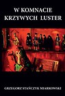 W komnacie krzywych luster