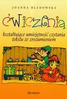 Ćwiczenia kształtujące umiejętność czytania tekstu ze zrozumieniem