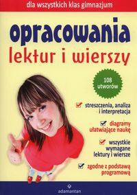 Opracowania lektur i wierszy dla wszystkich klas gimnazjum