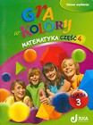 Gra w kolory 3 Matematyka Podręcznik z ćwiczeniami Część 4