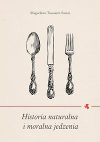 Historia naturalna i moralna jedzenia