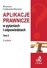 Aplikacje prawnicze w pytaniach i odpowiedziach Tom 2