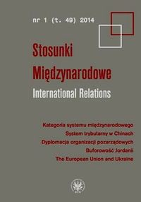 Stosunki Międzynarodowe Tom 49 nr 1 2014