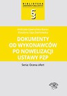 Dokumenty od wykonawców po nowelizacji ustawy Pzp