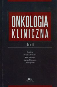 Onkologia kliniczna Tom 2