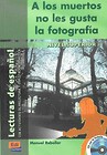 A los muertos no les gusta la fotografía + CD