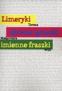 Limeryki słowne igraszki imienne fraszki