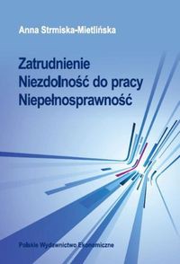 Zatrudnienie Niezdolność do pracy Niepełnosprawność