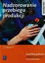 Nadzorowanie przebiegu produkcji Podręcznik do nauki zawodu technik mechanik M.44.2