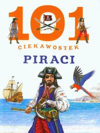 101 ciekawostek Piraci