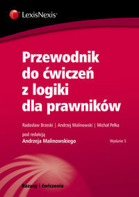 Przewodnik do ćwiczeń z logiki  dla prawników