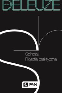 Spinoza Filozofia praktyczna