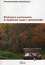 Edukacja i wychowanie w dyskursie nauki i codzienności