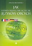 Jak łatwo i skutecznie uczyć się języków obcych