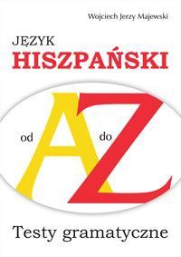 Język hiszpański od A do Z