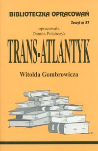 Biblioteczka Opracowań Trans-Atlantyk Witolda Gombrowicza