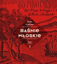 Baśnie włoskie Tom 1