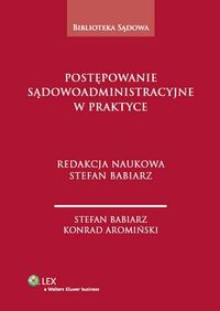 Postępowanie sądowoadministracyjne w praktyce