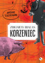 Korzeniec wydanie ilustrowane