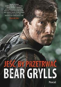 Jeść, by przetrwać
