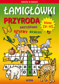 Łamigłówki Przyroda. Klasa 4-6