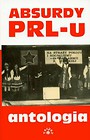 Absurdy PRL-u antologia