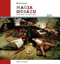 Magia obrazu Kraina lenistwa