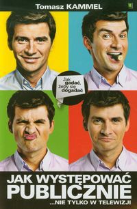 Jak występować publicznie nie tylko w telewizji