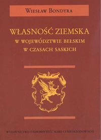 Własność ziemska w województwie bełskim w czasach saskich