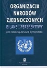 Organizacja Narodów Zjednoczonych Bilans i perspektywy