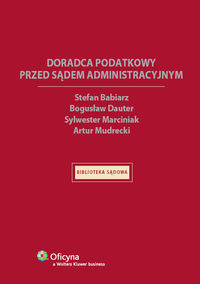 Doradca podatkowy przed sądem administracyjnym