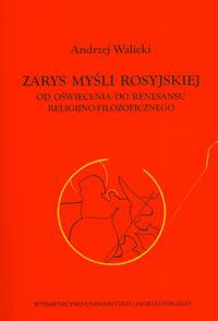 Zarys myśli rosyjskiej od oświecenia do renesansu religijno-filozoficznego