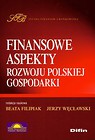 Finansowe aspekty rozwoju polskiej gospodarki
