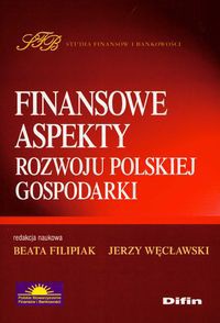 Finansowe aspekty rozwoju polskiej gospodarki
