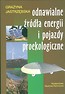 Odnawialne źródła energii i pojazdy proekologiczne