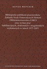 Bibliografia publikacji pracowników Zakładu Nauk Pomoczniczych Historii i Bibliotekoznawstwa UMCS oraz wykaz prac habilitacyjnych, doktorskich i magisterskich wykonywanych w latach 1977 - 2003