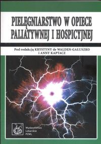 Pielęgniarstwo w opiece paliatywnej i hospicyjnej