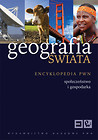 Geografia świata Społeczeństwo Gospodarka Encyklopedia PWN