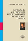 Rozważania nad pierwszym dziesięcioksięgiem historii Rzymu Liwiusza
