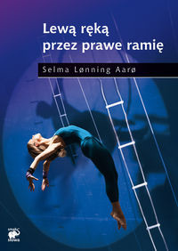 Lewą ręką przez prawe ramię