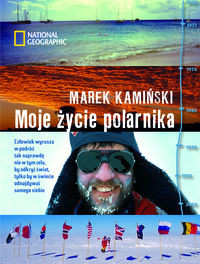 Moje życie polarnika
