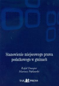 Stanowienie miejscowego prawa podatkowego w gminach + CD