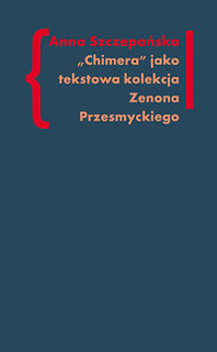 Chimera Tekstowa kolekcja Zenona Przesmyckiego